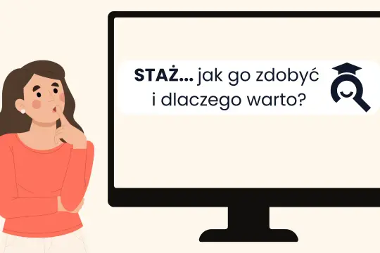 Kobieta zastanawia się nad zdobyciem stażu. Na ekranie komputera pytanie: "Staż... jak go zdobyć i dlaczego warto?".