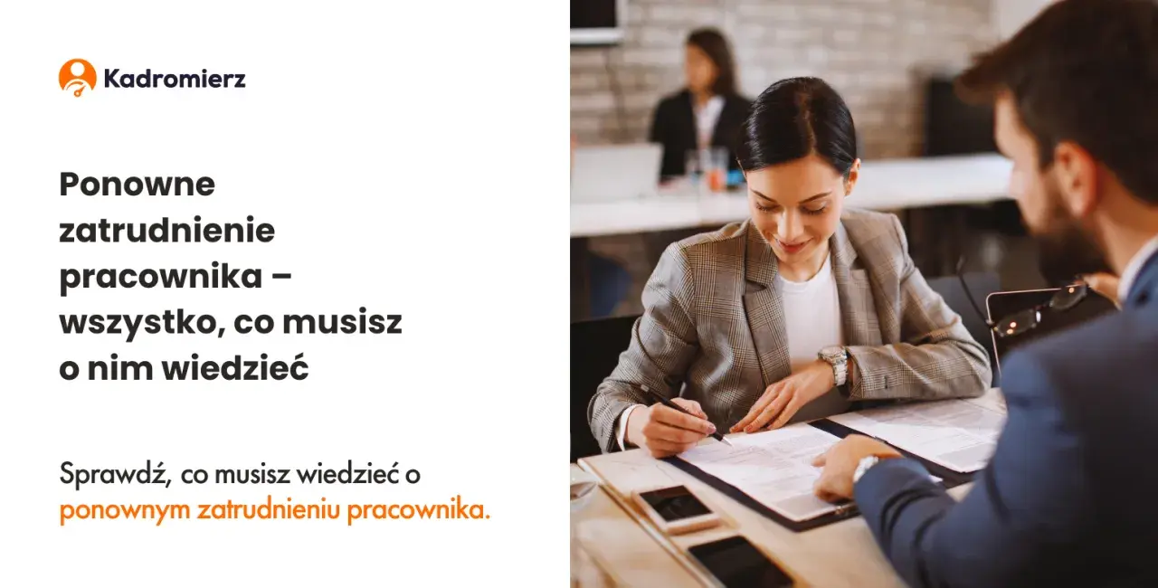 Ponowne zatrudnienie pracownika po przejściu na emeryturę - dokumenty, które musisz znać