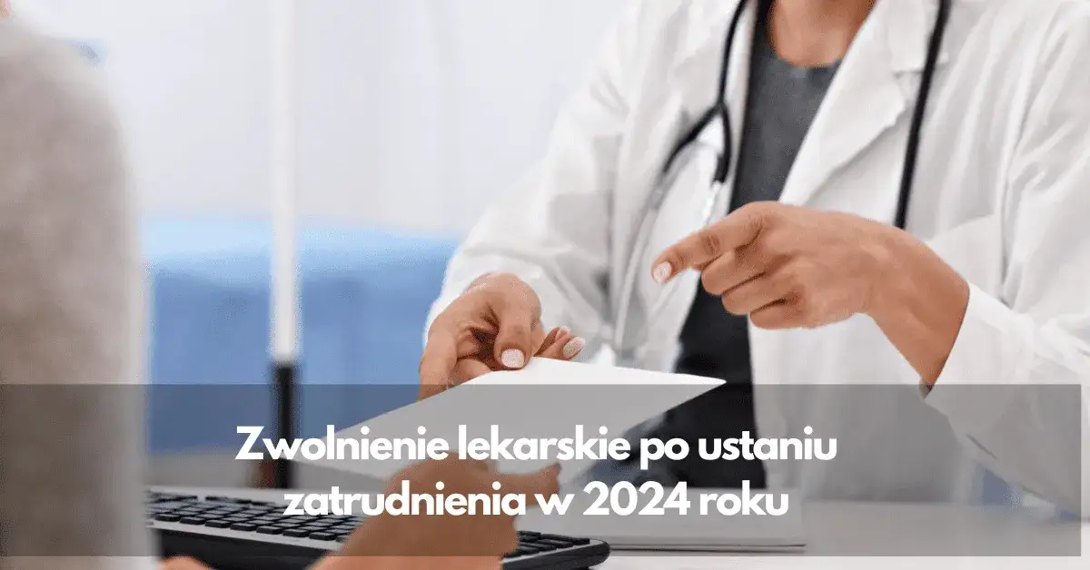Zdjęcie Ile wynosi zasiłek chorobowy po ustaniu zatrudnienia? Sprawdź teraz!