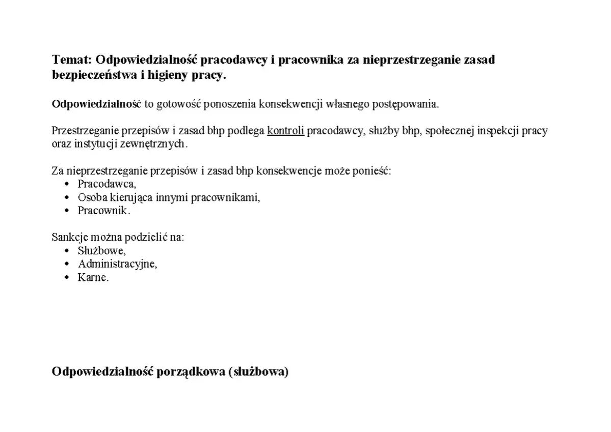Za stan bezpieczeństwa i higieny pracy w zakładzie odpowiada pracodawca, kierujący pracownikami i sam pracownik. Konsekwencje ponoszą wszyscy.