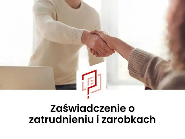 Dwie osoby ściskają sobie dłonie nad biurkiem z laptopem. Pod spodem tekst: "Zaświadczenie o zatrudnieniu i zarobkach".